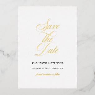 Classic Script Elegant Wedding Save The Date Gold Foil Invitation