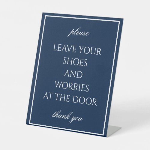 Classic Simple Dark Blue Remove Shoes Counter Sign