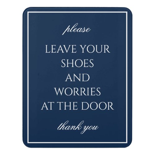 Classic Simple Dark Blue Remove Shoes Sign