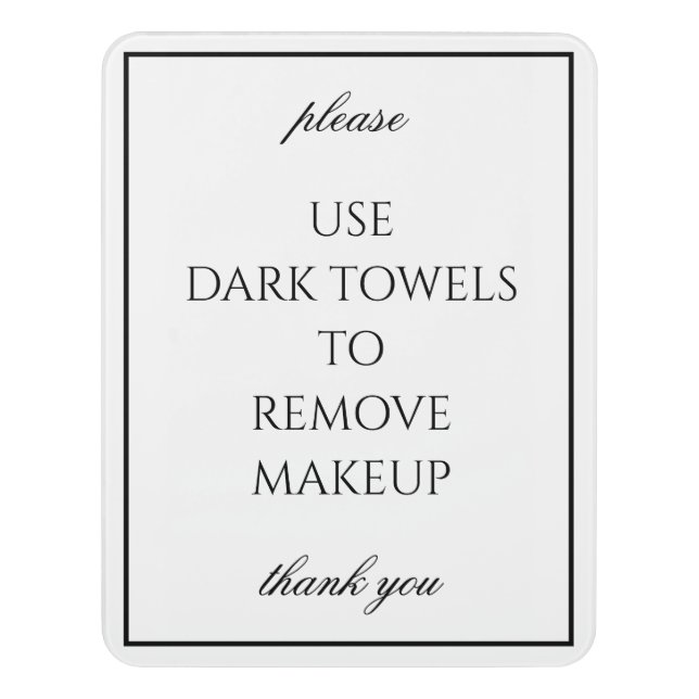 Classic Simple White Bathroom Makeup Towel Sign (Contemporary Vert)