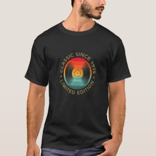 Classic Since 1975 Vinyl Record Music  Birthday T-Shirt