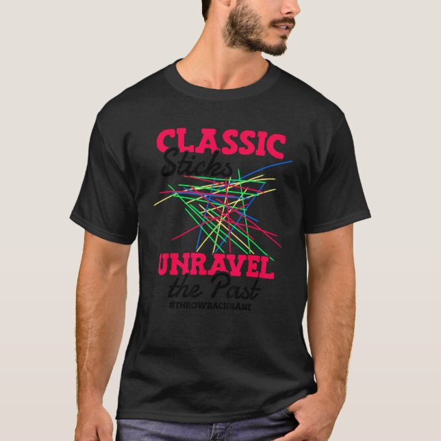Classic Sticks Unravel the Past 90s Kids Game Thro T-Shirt (Front)