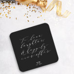 Classic To Love Laughter Quote Black White Wedding Square Paper Coaster<br><div class="desc">Add a chic touch to your cocktail hour or engagement party with this paper coaster. The design features the quote "To love, laughter and happily ever after" in a classic script typography and 2 lines of text, great for your monogram, names, and the year of your wedding. A great keepsake...</div>