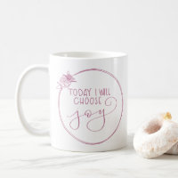 Classic Today I will choose joy floral wreath mug