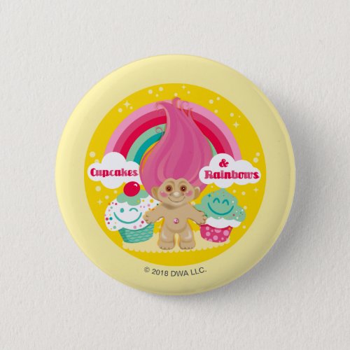 Classic Trolls  Cupcakes  Rainbows Button