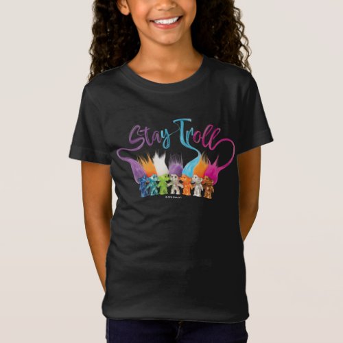 Classic Trolls  Stay Troll T_Shirt