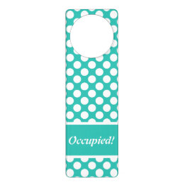 Classic Turquoise & White Polka Dot Occupied Door Hanger