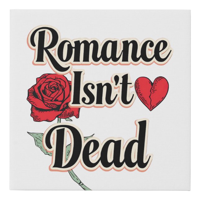 Classic Valentine's Day Love Saying Faux Canvas Print (Front)