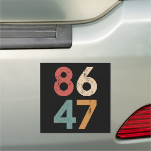 Classic Vintage 80s Style 86 47 Anti Trump  Car Magnet