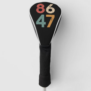 Classic Vintage 80s Style 86 47 Anti Trump Golf Head Cover