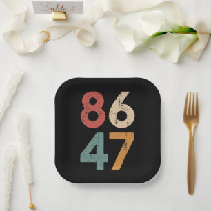 Classic Vintage 80s Style 86 47 Anti Trump Paper Plates