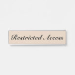 [ Thumbnail: Classic, Vintage "Restricted Access" Door Sign ]