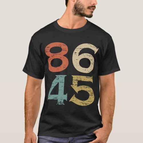 Classic Vintage Style 86 45 Anti Trump T_Shirt