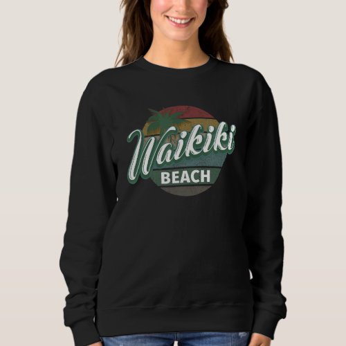 Classic Vintage Waikiki Beach Sweatshirt