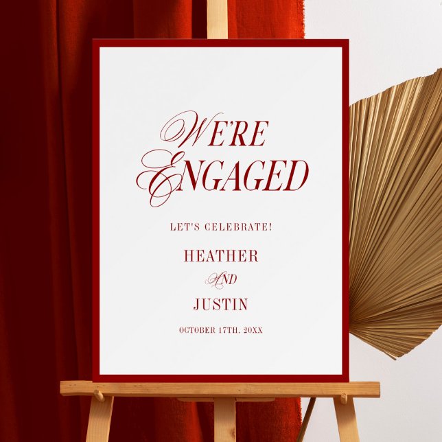 Classic We're Engaged Red Engagement Welcome Foam Board (Creator Uploaded)