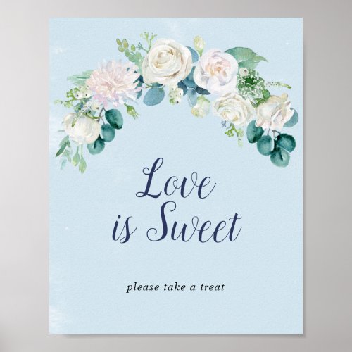 Classic White Flowers  Blue Love Is Sweet Sign