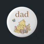 Classic Winnie-the-Pooh First Birthday Button<br><div class="desc">Celebrate your child's special day with this charming Winnie-the-Pooh "Dad" button. Featuring a timeless illustration of Pooh and Piglet, this button is a perfect accessory for any father to wear at their little one's birthday party. It's a sweet and memorable detail that complements the party theme and makes the dad...</div>