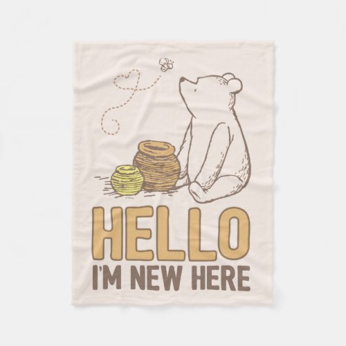 Classic Winnie the Pooh  Hello Im New Here Fleece Blanket