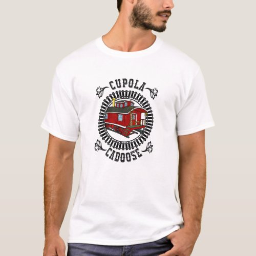classic wooden cupola caboose T_Shirt