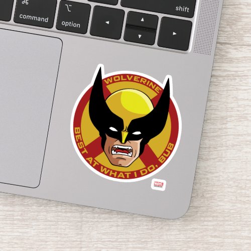 Classic X_Men  Wolverine Best At What I Do Bub Sticker