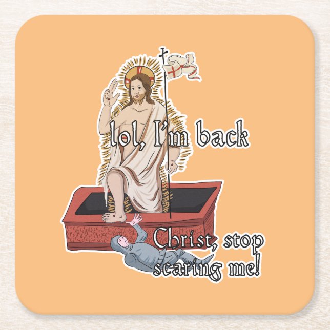 Classical art meme : Christ, stop scaring me Square Paper Coaster (Front)