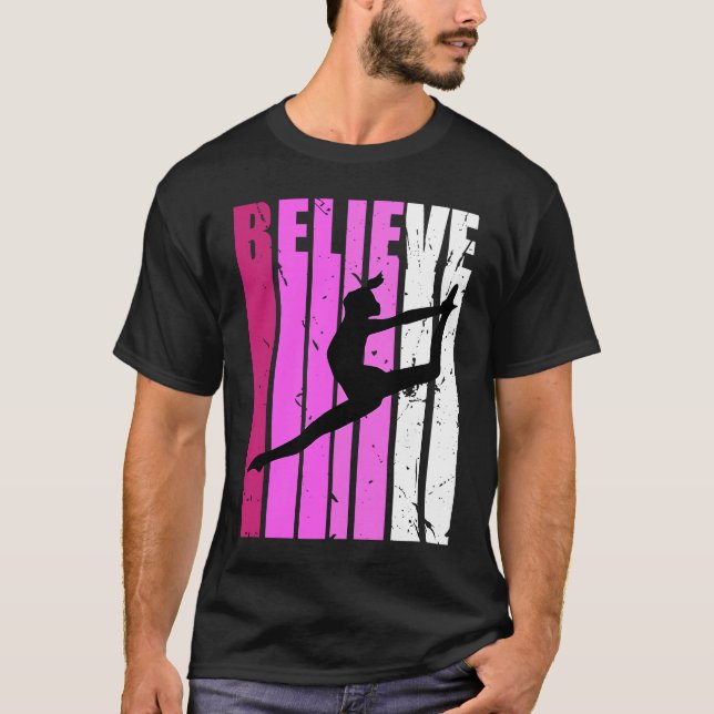 Classical Dance Pink Team Fan Believe Motivational T-Shirt (Front)