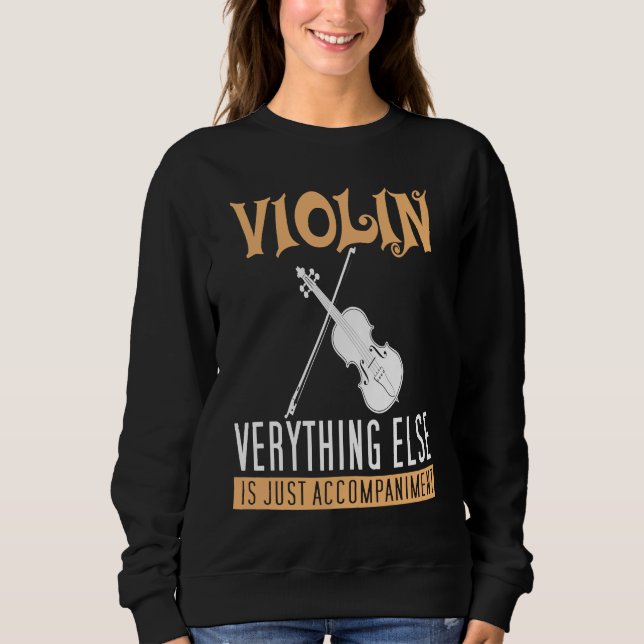 Classical Music Composers Violin Word  For Music Sweatshirt (Front)