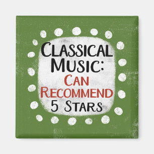Classical Music Review 5 Stars Refrigerator Magnet