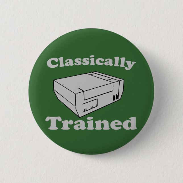 Classically Trained Button (Front)