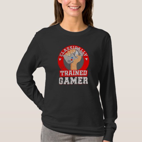 Classically Trained Gamer For 90s Gamers Of The Wo T_Shirt