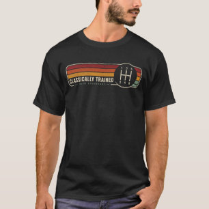 Classically Trained Manual Transmission Retro Car  T-Shirt