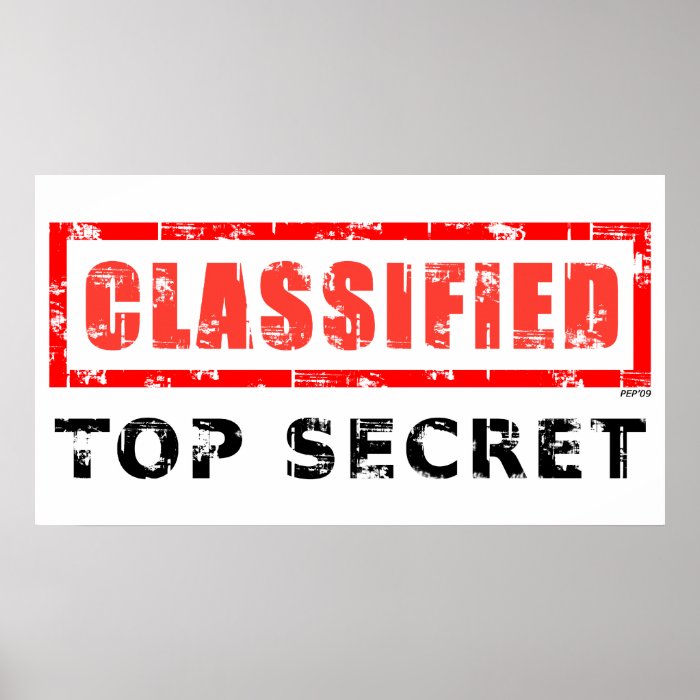 Classified Top Secret Posters