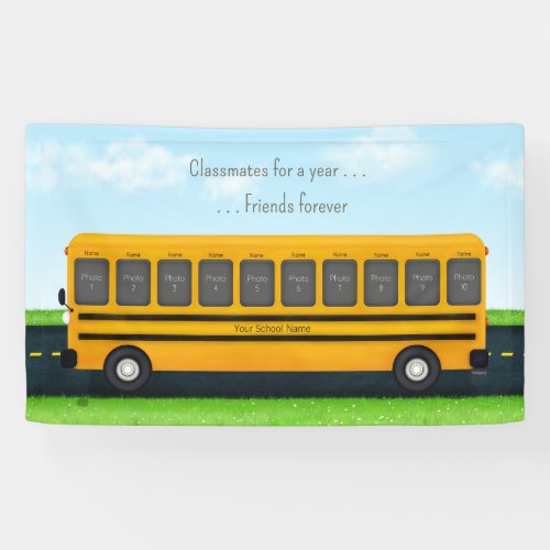 Classmates for a Year Friends Forever Custom Photo Banner