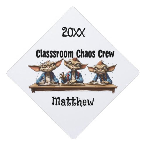 Classroom Chaos Crew Graduation Cap Topper