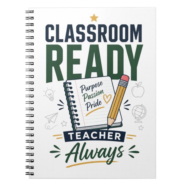 Classroom Ready Teacher Always Notebook (Front)