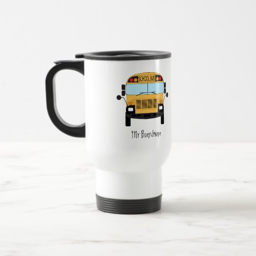 Classroom Teacher and School Bus Driver Thank You Travel Mug