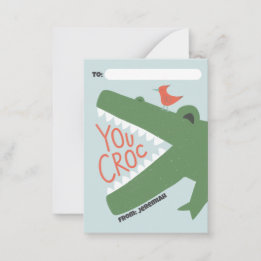 Classroom Valentine Card- You Croc Note Card
