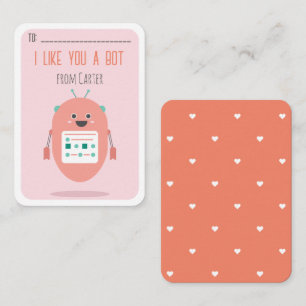 Classroom Valentine's Day Like You a Bot Card