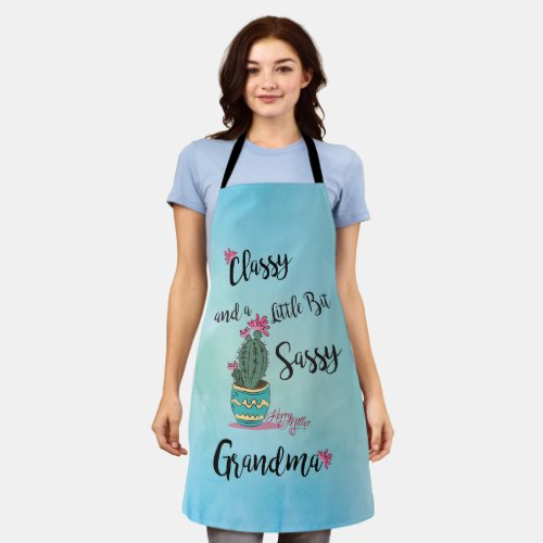 Classy And A Little Bit Sassy Apron