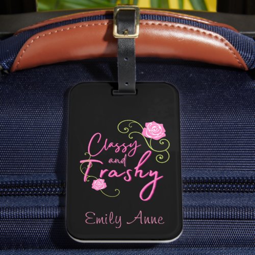 Classy and Trashy Pink Rose Personalized Luggage Tag
