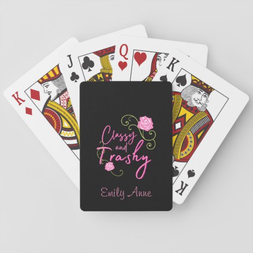 Classy and Trashy Pink Rose Personalized Poker Cards