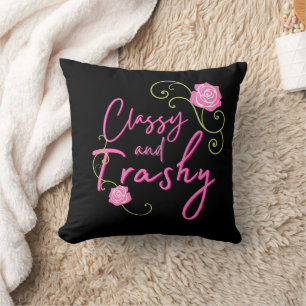Classy and Trashy Pink Rose Throw Pillow