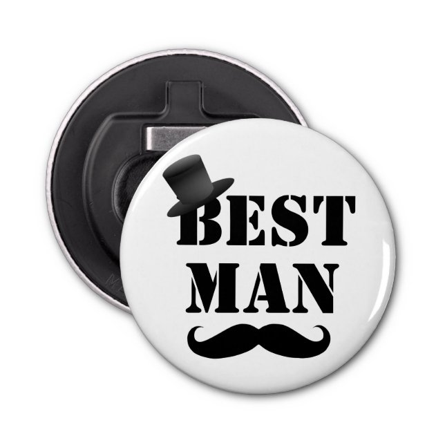 Classy Best Man Mustache Top Hat Bottle Opener (Front)