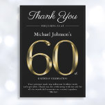 Classy Black and Gold 60th Birthday Thank You Card<br><div class="desc">Classy Black and Gold 60th Birthday Thank You Card. Simple yet classy birthday thank you card with the birth year milestone in solid gold text effect! This is an editable template and could be used for both male and female. Contact me if you have any questions, I will do my...</div>