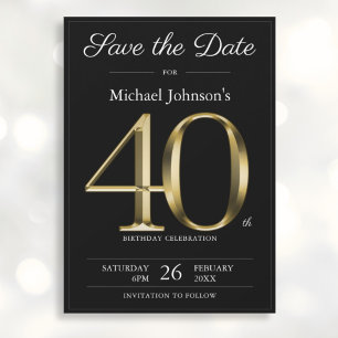 Classy Black Gold 40th Birthday Party Save The Date