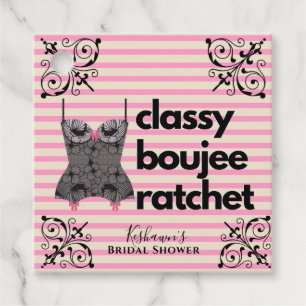 Classy Boujee Ratchet Pink and Black Lingerie Favor Tags