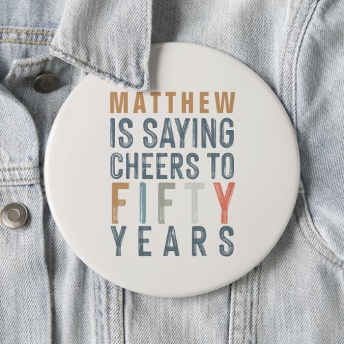 Classy colorful cheers to fifty years birthday button