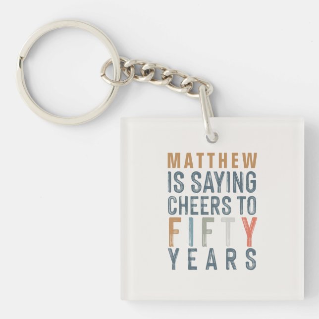 Classy colorful cheers to fifty years birthday keychain (Front)