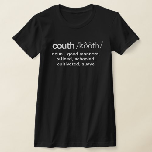 Classy Couth Definition Typography Womens T_Shirt