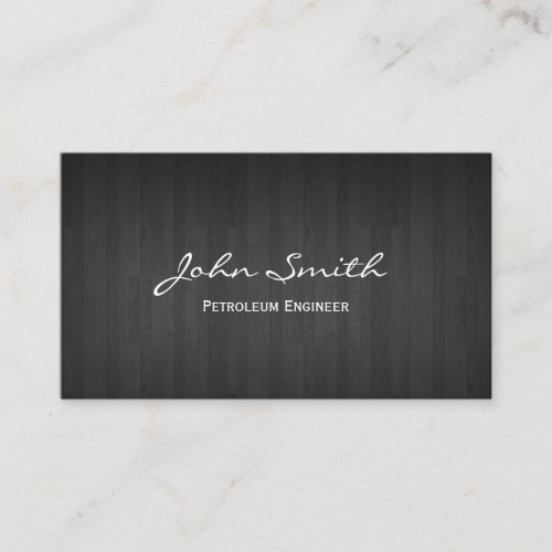 Classy Dark Wood Petroleum Engineer Business Card
